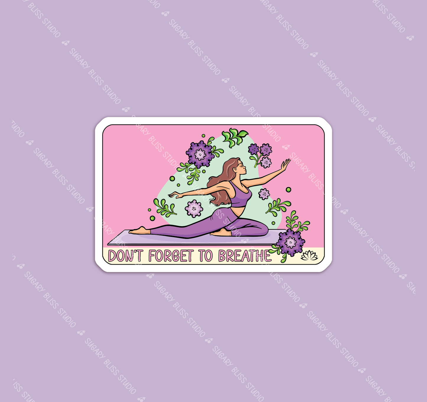Don’t Forget To Breathe Yoga Sticker | Mental Health & Wellness Waterbottle Vinyl Sugary Bliss