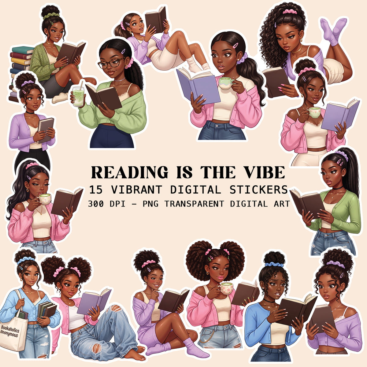 A digital sticker sheet featuring multiple cartoon illustrations of Black women reading, arranged around central text that reads 'READING IS THE VIBE' and '15 VIBRANT DIGITAL STICKERS 300 DPI - PNG TRANSPARENT DIGITAL ART'. The stickers show varied outfits, hair styles, and props like books, mugs, and notebooks on a light beige background.